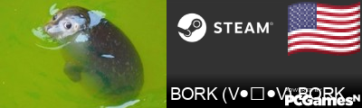 BORK (V●ᴥ●V) BORK Steam Signature