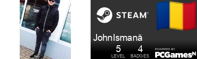 JohnIsmană Steam Signature