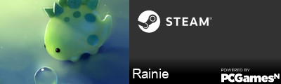 Rainie Steam Signature