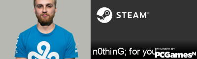 n0thinG; for you Steam Signature