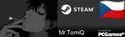 Mr.TomiQ Steam Signature