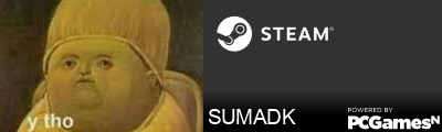 SUMADK Steam Signature