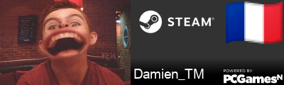 Damien_TM Steam Signature