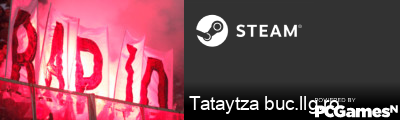 Tataytza buc.llg.ro Steam Signature