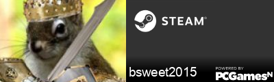 bsweet2015 Steam Signature