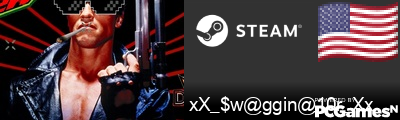 xX_$w@ggin@10r_Xx Steam Signature