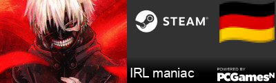 IRL maniac Steam Signature