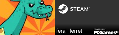 feral_ferret Steam Signature