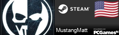 MustangMatt Steam Signature