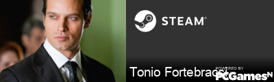 Tonio Fortebracci Steam Signature