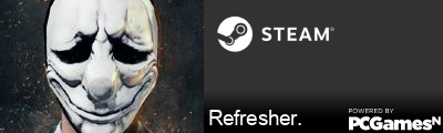 Refresher. Steam Signature