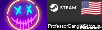 ProfessorDangleScrotum Steam Signature