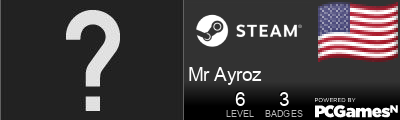 Mr Ayroz Steam Signature
