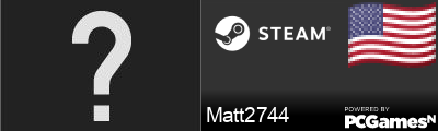Matt2744 Steam Signature