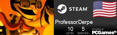ProfessorDerpe Steam Signature