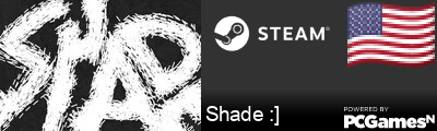 Shade :] Steam Signature