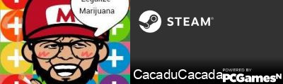 CacaduCacada Steam Signature