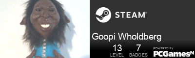 Goopi Wholdberg Steam Signature