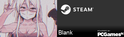 Blank Steam Signature