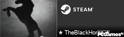 ★ TheBlackHorse ★ Steam Signature