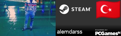 alemdarss Steam Signature