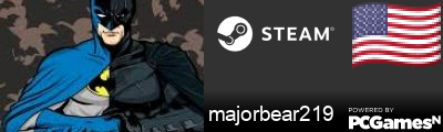 majorbear219 Steam Signature