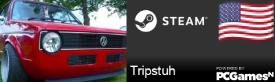 Tripstuh Steam Signature