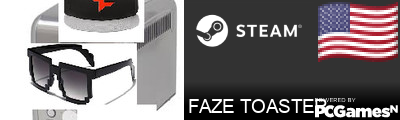 FAZE TOASTER Steam Signature