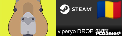 viperyo DROP.SKIN Steam Signature