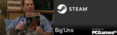 Big'Uns Steam Signature