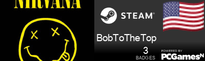 BobToTheTop Steam Signature