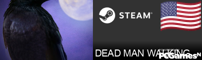 DEAD MAN WALKING Steam Signature