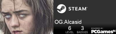 OG.Alcasid Steam Signature