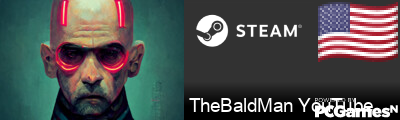 TheBaldMan YouTube Steam Signature