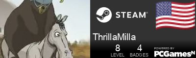 ThrillaMilla Steam Signature