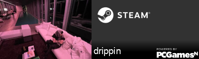 drippin Steam Signature