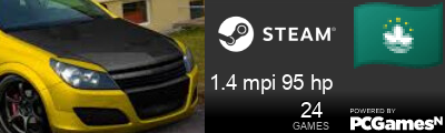 1.4 mpi 95 hp Steam Signature