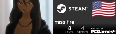 miss fire Steam Signature