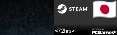 <72hrs> Steam Signature