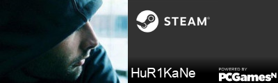 HuR1KaNe Steam Signature