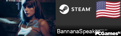 BannanaSpeaker Steam Signature