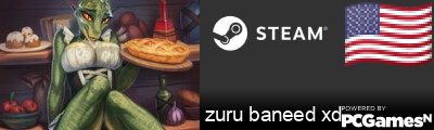 zuru baneed xd Steam Signature
