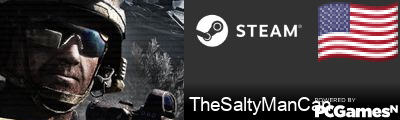TheSaltyManCan Steam Signature
