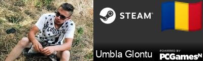 Umbla Glontu Steam Signature