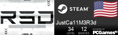 JustCa11M3R3d Steam Signature