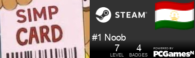 #1 Noob Steam Signature