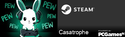 Casatrophe Steam Signature