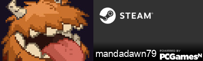 mandadawn79 Steam Signature