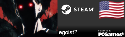 egoist? Steam Signature