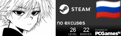 no excuses Steam Signature
